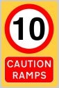Caution Ramps 10mph High Visibility Sign
