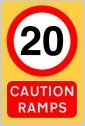 Caution Ramps 20mph High Visibility Sign