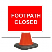 Footpath Closed Cone Sign