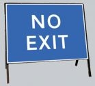 No Exit Freestanding Road Sign