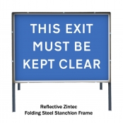 This exit must be kept clear Freestanding Road Sign