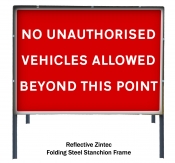 No unauthorised vehicles allowed beyond this point Freestanding Road Sign
