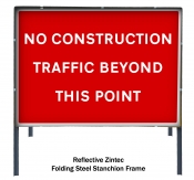 No construction traffic beyond this point Freestanding Road Sign