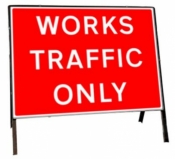 Works Traffic Only Freestanding Road Sign