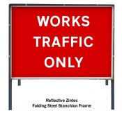 Works Traffic Only Freestanding Road Sign