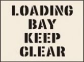 Loading Bay Keep Clear Reusable Laser Cut Stencils