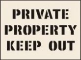 Private Property Keep Out Reusable Laser Cut Stencils