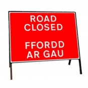 Road Closed Welsh Bilingual Temporary Road Sign
