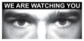 We Are Watching You Menacing Eyes Sign