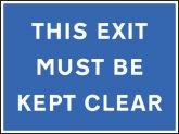 Keep Exit Clear Sign