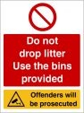Do not litter offenders will be prosecuted sign