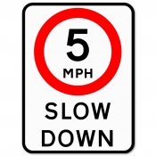 5mph Slow Down sign
