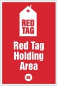 Red tag holding area 6S Poster