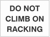 Do not climb on racking 100x75mm magnetic sign