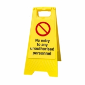 No entry to any unauthorised personnel freestanding sign