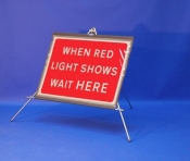 When Red Light Shows Stay Here Fold up Sign (7011)