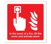 In the event of a fire lift the cover and activate alarm Sign