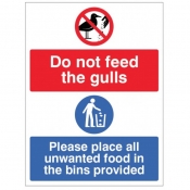 Do not feed the gulls Place all unwanted food in the bins provided Sign