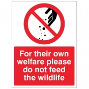 For their own welfare please do not feed the wildlife Sign