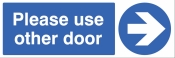 Please use other door > Sign