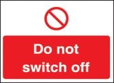 Do Not Switch Off