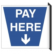 Wall Mounted Pay Here Car Park Sign
