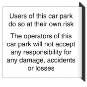 Vehicles left at own risk Wall Mounted Sign