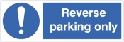 Reverse parking only Sign