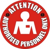 Attention Authorised Personnel Only floor sign 430mm