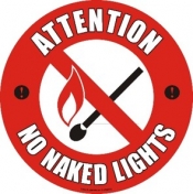 Attention No Naked Lights floor sign 430mm