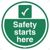 Safety Starts Here floor sign 450mm