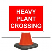 Heavy Plant Crossing Cone Sign