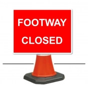 Footway Closed Cone Sign