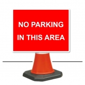 No Parking in this Area Cone Sign