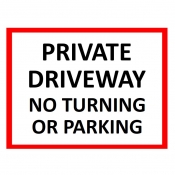 Private Driveway No Turning or Parking