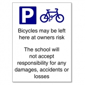School will not accept responsibly for stolen bicycles Sign