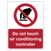 Do Not Touch Air Conditioning Controller