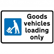 Goods Vehicles Loading Only sign