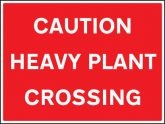 Caution heavy plant crossing