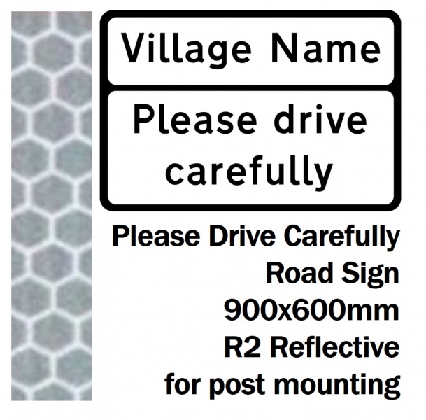 Please drive carefully through the village sign 