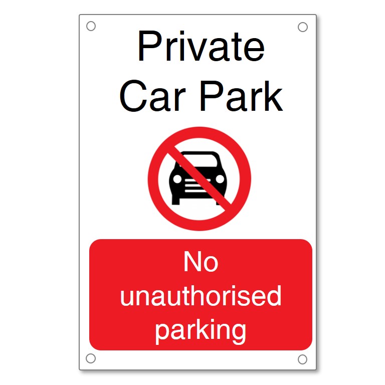 Private No Unauthorised Parking Aluminium Composite Sign 300mm x 200mm x 3mm.