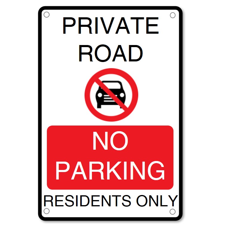 Private Road No Parking Aluminium Safety Sign 600mm x 400mm White/Black. 