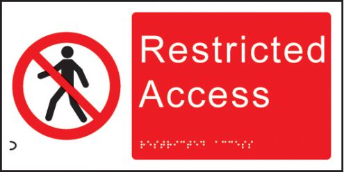 access restricted sign braille tactile safety securitysafetyproducts